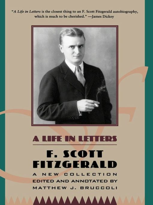 Title details for A   Life in Letters by F. Scott Fitzgerald - Available